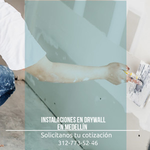 Instalaciones de drywall en Medellin