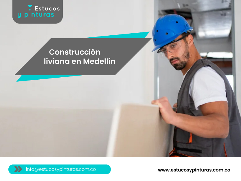 Construccion liviana en Medellin
