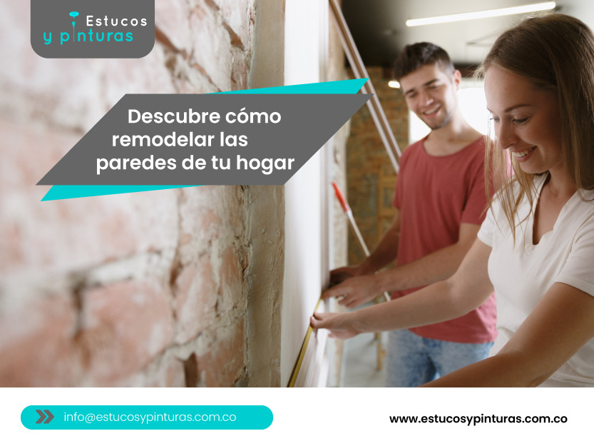 como remodelar las paredes de tu hogar